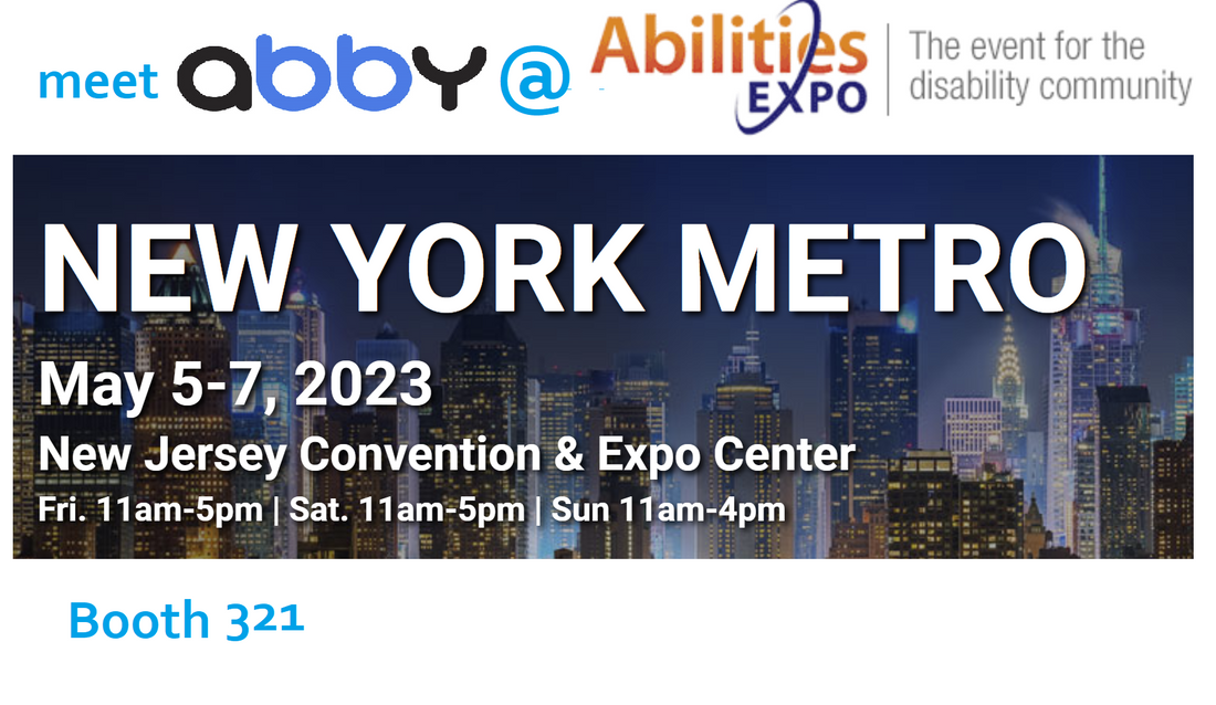 Meet ABBY at Abilities Expo NY May 5-7